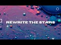 James Arthur, Anne Marie - Rewrite The Stars (Lyrics)