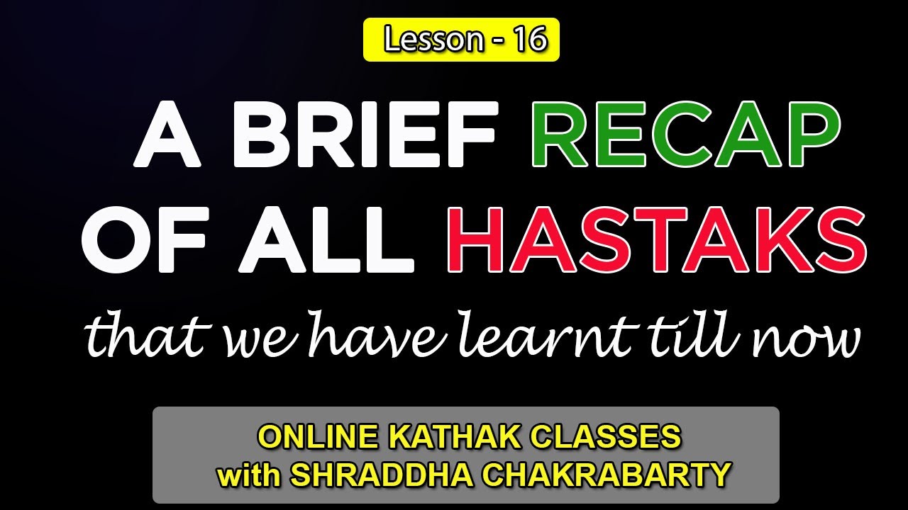 Recap Lesson On Hastaks Online Free Kathak Dance Classes Online recap-lesson-on-hastaks-online-free-kathak-dance-classes-online