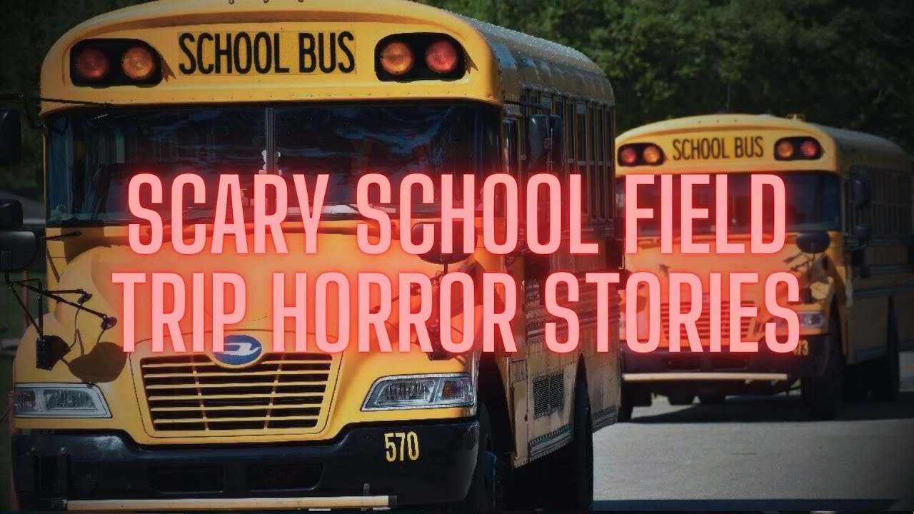 horror school trip