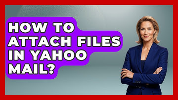 How To Attach Files In Yahoo Mail? - TheEmailToolbox.com