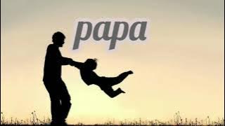 PAPA - Rizky (Kiki IC)| Lirik
