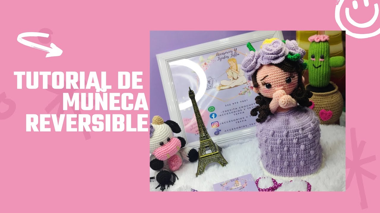 Muñeca reversible en crochet 🧶 Parte 3