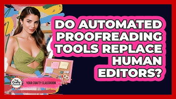 Do Automated Proofreading Tools Replace Human Editors?