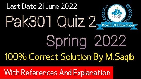 pak301 quiz 2 2022| pak301 quiz 2 solution spring 2022| pak301 quiz 2 solution by M.saqib