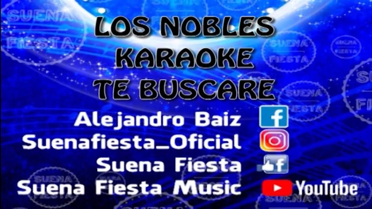 Los Nobles Karaoke - Te Buscare (con letra)
