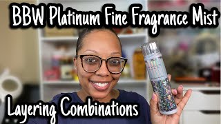 Bbw Platinum Layering Combos
