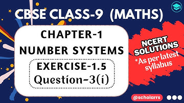 CBSE Class 9 Maths | Chapter 1 | Exercise 1.5, Q.3(i) | Number Systems | NCERT