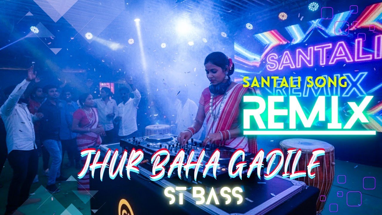 Jhur Baha Gadile Re (Remix) | New Santali DJ Song 2026