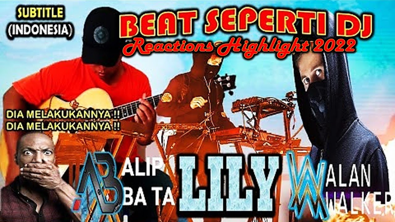 OMG!! ALIF berdetak seperti DJ menggunakan gitar ajaibnya!! MANTAP REAKSI 2022    LILY ALAN WALKER