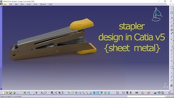 how to design stapler in catia v5 by sheet metal (stapler design and assembly) #catia #stapler