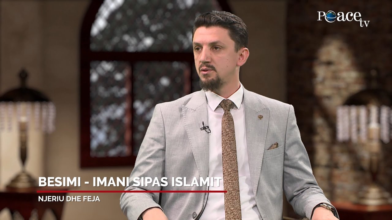 Njeriu dhe feja 10. Besimi Imani sipas Islamit Osman Bekteshi