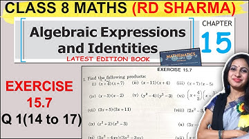 RD Sharma Solutions | Class 8 Maths Ch 15 Algebraic Expressions | Ex 15.7 Ques 1(14 to 17) Solution