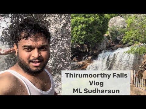 Thirumoorthy Falls Vlog | ML Sudharsun Officials