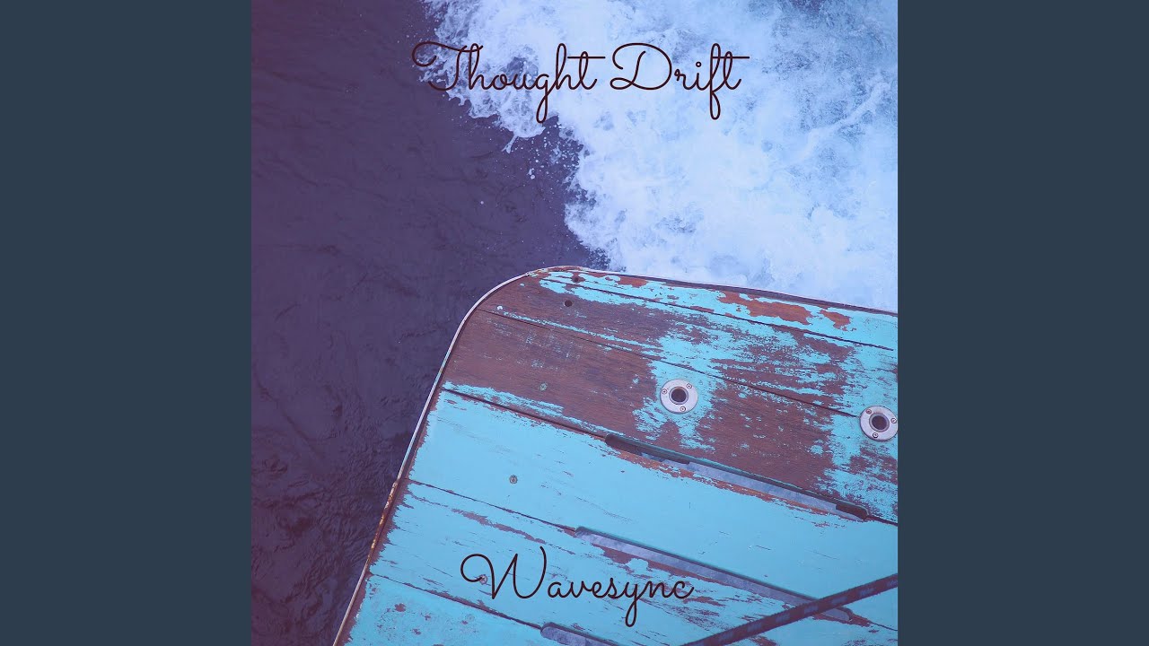 Watch Thought Drift on YouTube Watch Thought Drift on YouTube