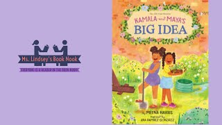Kamala and Maya's Big Idea ~ Black History Month read aloud ~ Black History month story time