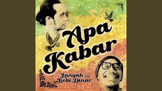 Download Lagu Apa Kabar (feat. Bobi Dinar)