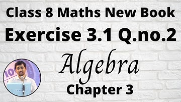TN Class 8 Maths Exercise 3.1 Q.no.2 Algebra Chapter 3 New Book 2020 TamilNadu Syllabus