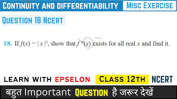 Continuity & Differentiability Class 12 | Miscellaneous Exercise Question 18 | NCERT 2024