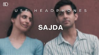 8D Audio - Sajda | Ikkis | Vishal Mishra, Asees Kaur | Use Headphones