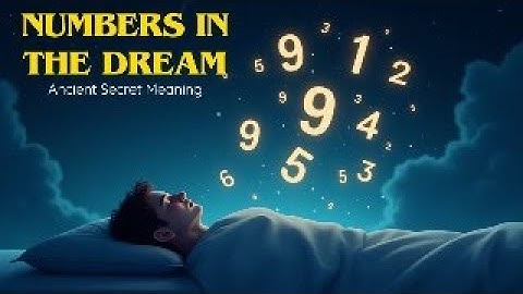 What Do Numbers REALLY Mean in Your Dreams