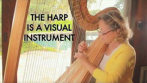 The Harp is a Visual Instrument – Harp Lesson 2 – The Heidi Method