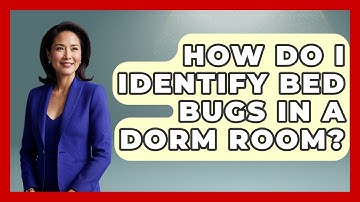 How Do I Identify Bed Bugs In A Dorm Room? | Insects and Invaders