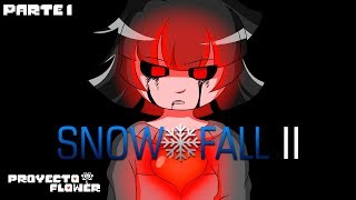SNOWFALL II Part 1: Control - Subtitling to English [Proyecto Flower]