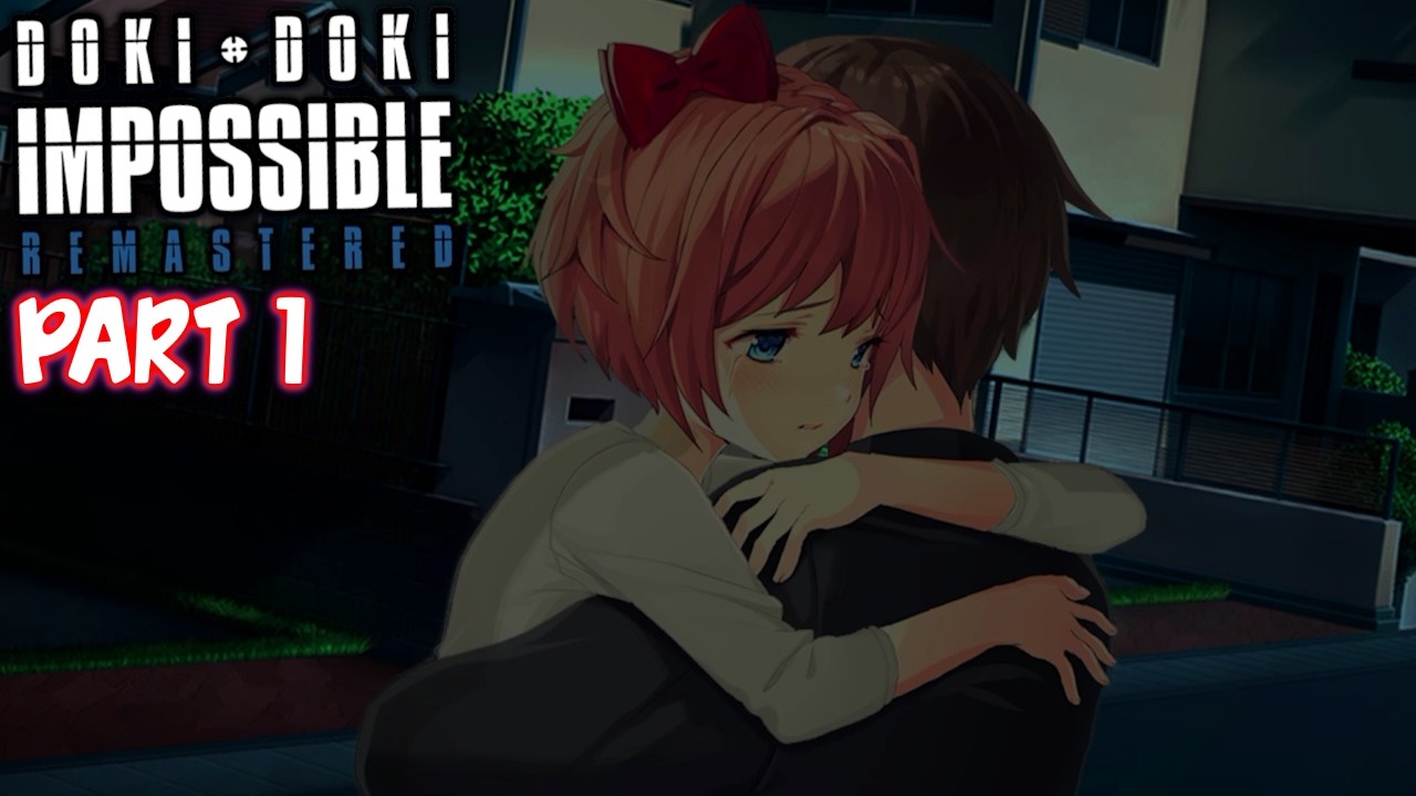 DDLC Impossible Remastered MOD | Part 1 [ Full Non Commentary Playthrough ]