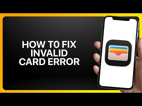 How To Fix Invalid Card Error In Apple Wallet 2025! Tutorial