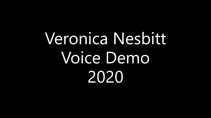Veronica Nesbitt - Voice Demo