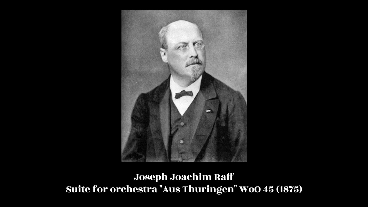 Joseph Joachim Raff - Suite for orchestra 