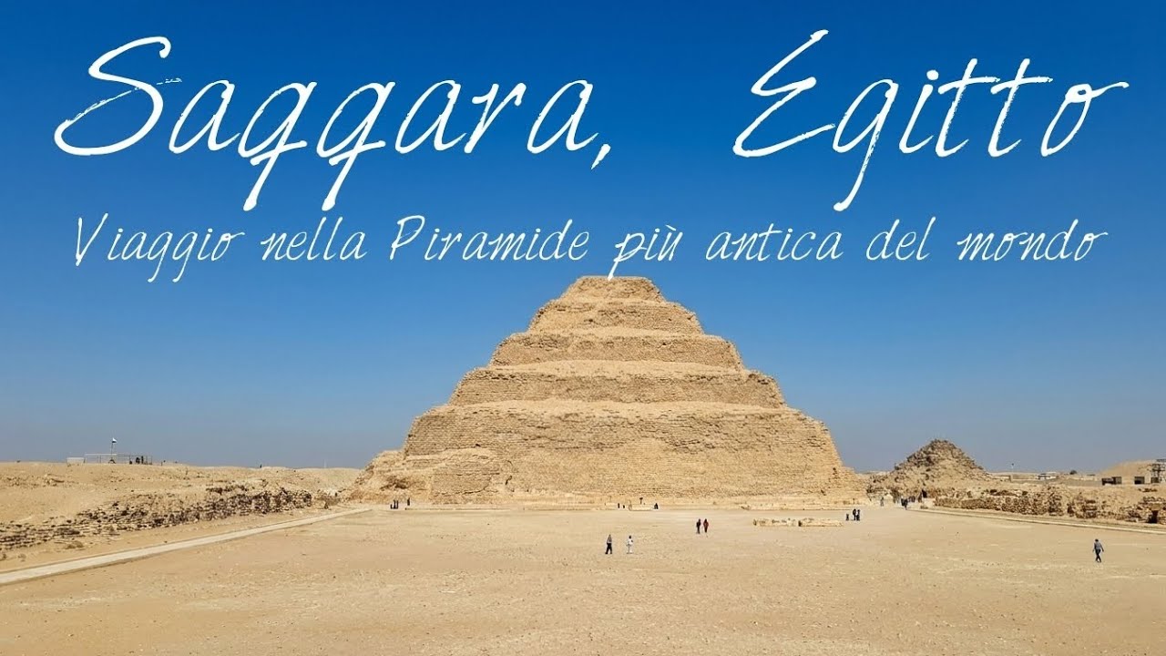 Saqqara, Egitto: Viaggio nella Piramide più antica del mondo [Cinematic]