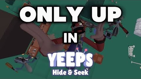 I SPEEDRAN my ONLY UP map in Yeeps hide and seek!