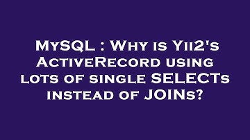MySQL : Why is Yii2
