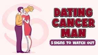 5 Signs To Watch Out For If You Are Dating A Cancerian Man