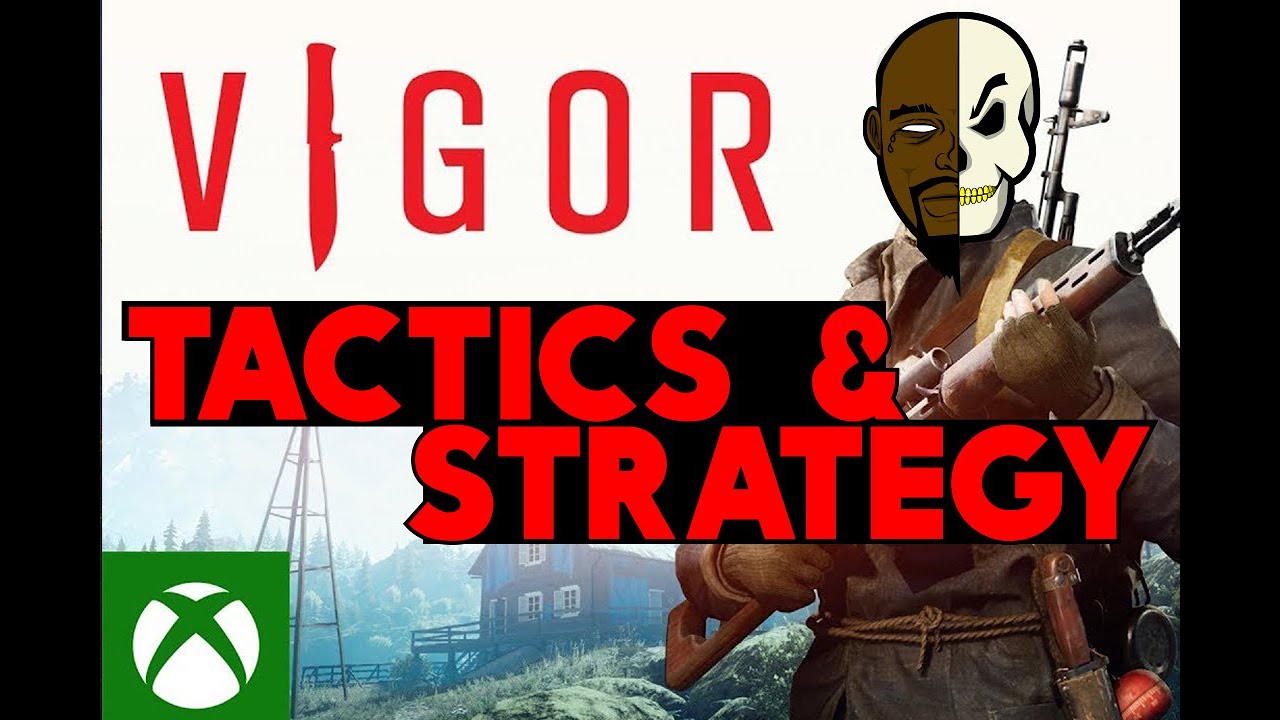 Vigor Tactics And Strategy