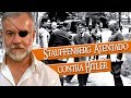 Stauffenberg: Atentado contra Hitler