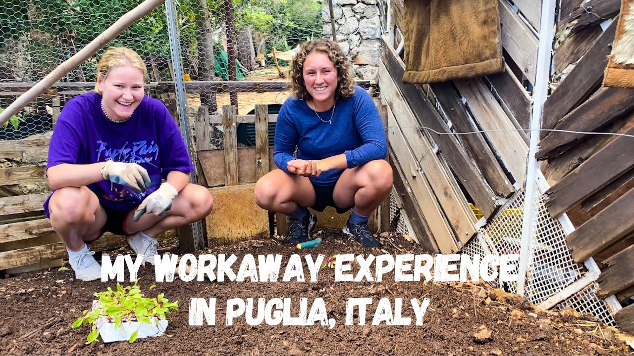 WORKAWAY DAY IN MY LIFE IN PUGLIA, ITALY