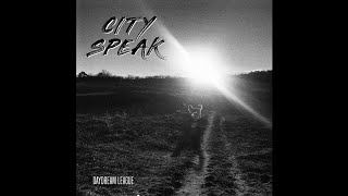 City Speak - Daydream League (Official Video)