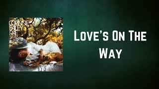 Corinne Bailey Rae - Love&#39;s On The Way (Lyrics)