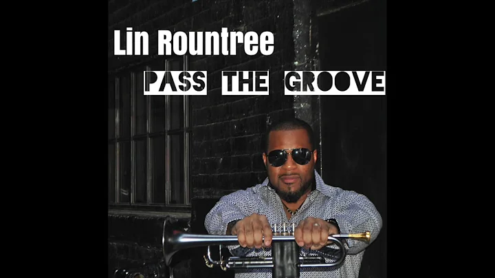Pass The Groove NEW Lin Rountree Single