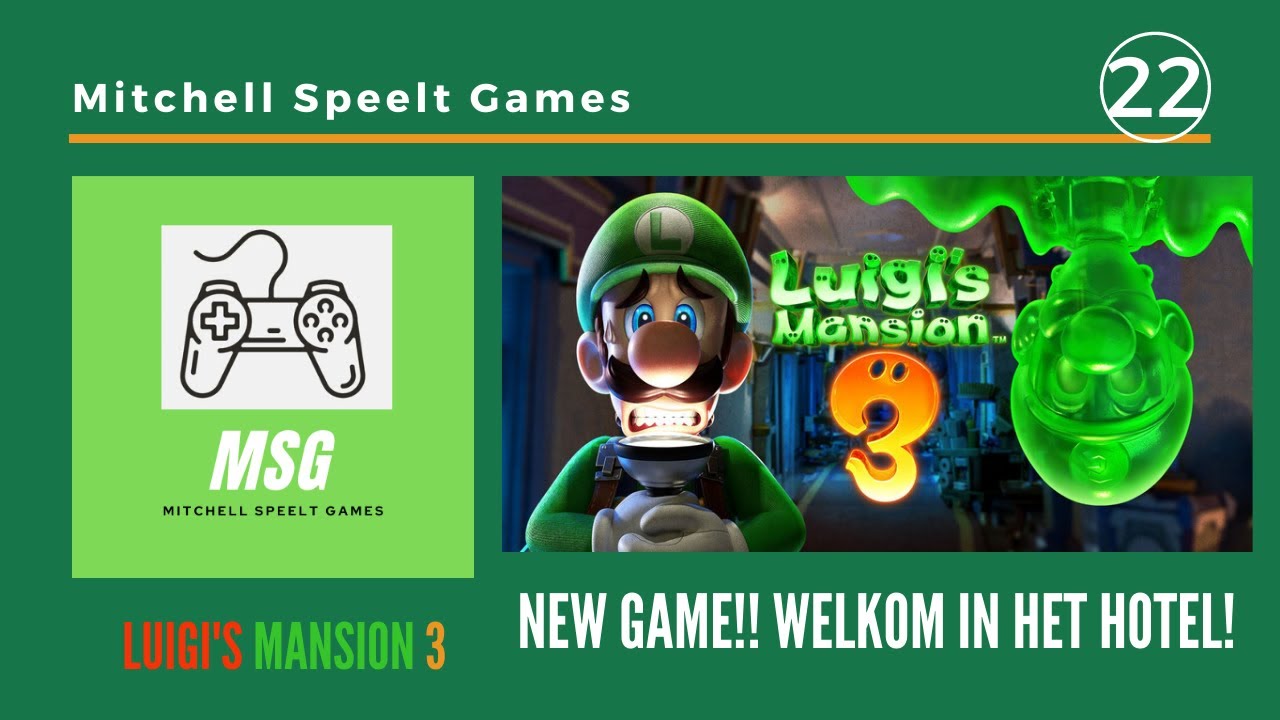 22. Luigi's Mansion 3 New Game! Welkom in het hotel. YouTube