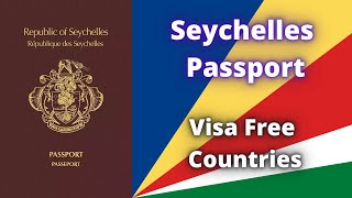 Seychelles Passport Visa Free Countries (2023)