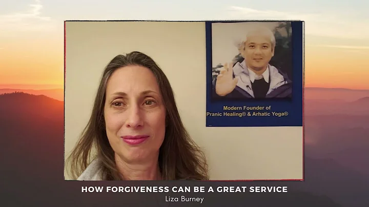 How Forgiveness Can Be A Great Service by Liza Bur...
