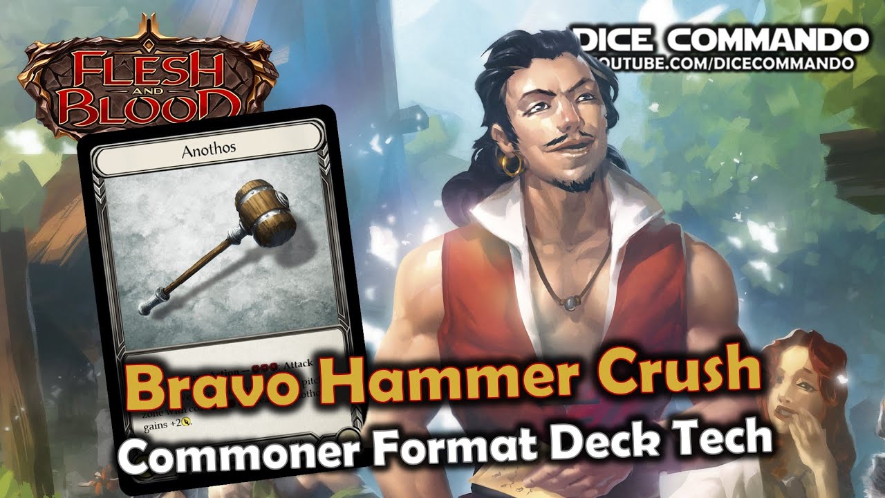 Bravo Hammer Crush Commoner Deck Tech Flesh and Blood TCG Go Again