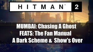Hitman 2 Mumbaishows Overthe Fan Manuala Dark Schemefeats