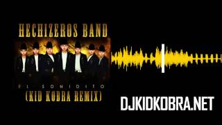 El Sonidito (KiD KOBRA REMIX)