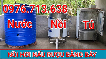 Nồi nấu rượu bằng điện - Lắp đặt Nồi nấu rượu bằng điện 20kg tại Quảng Ninh | ĐT 0976.713.638