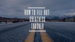 Greatness Tracker: How to Use The CORE Training's Greatness Tracker