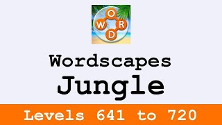 Wordscapes Jungle Levels 641 to 720 Answers ❤️ Enjoy screenshot 2